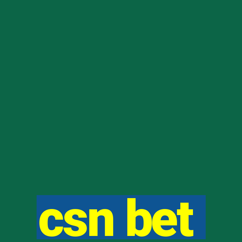 csn bet